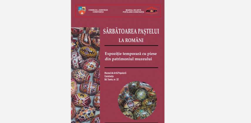 expozitia temporara sarbatoarea pastelui la romani in galeriile muzeului de arta populara constanta 67e3e8da33f9b