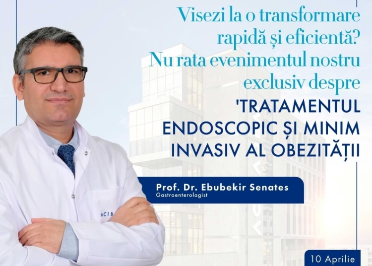 acibadem organizeaza un eveniment exclusiv cu intrare libera la constanta noile tratamente minim invazive impotriva obezitatii cu prof dr ebubekir senates 67ed447b1ab34