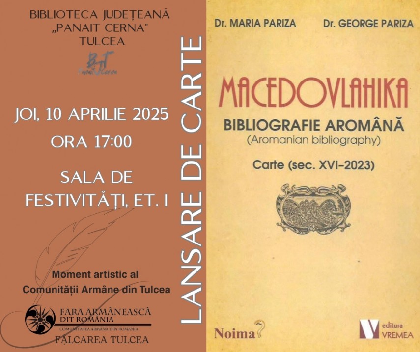 volumul macedovlahika bibliografie aromana va fi lansat la biblioteca judeteana panait cerna tulcea 67f38162a7bca