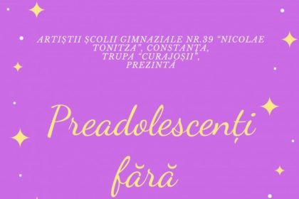 preadolescenti fara etichete elevii din constanta aduc pe scena provocarile varstei fragede 681cb6f78d1d6