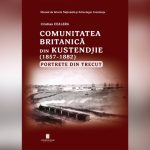 cristian cealera lanseaza volumul comunitatea britanica din kustendjie 1857 1882 portrete din trecut p 6880a9e2f2472