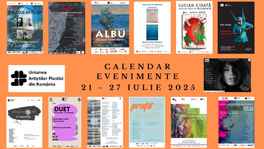 uniunea artistilor plastici din romania anunta noi evenimente in perioada 21 27 iulie 2025 687cab455a043