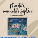 se lanseaza volumul de poezie maretele maruntele fapturi semnat de ecaterina marga la centrul cultural judetean teodor t burada 68d67cdee68f1