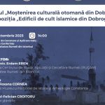 Dialog cultural româno-turc: expoziție și prezentări științifice despre Dobrogea otomană 9 dialog cultural romano turc expozitie si comunicari stiintifice despre dobrogea otomana 69041d6f7d406