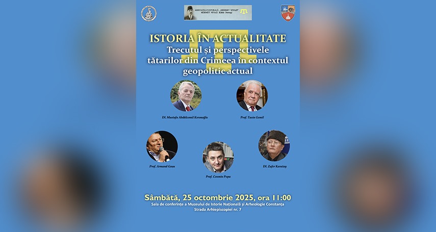 muzeul de istorie nationala si arheologie constanta organizeaza dezbaterea istoria in actualitate trecutul si perspectivele tatarilor din crimeea p 68f771ab51084