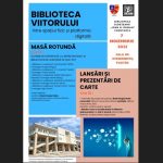 mai multe biblioteci din sud estul romaniei sunt invitate la masa rotunda biblioteca viitorului intre spatiul fizic si platforma digitala 690c6d882c002