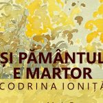 si pamantul e martor expozitie cu lucrari semnate de codrina ionita la muzeul de arta constanta 6937d068a55af