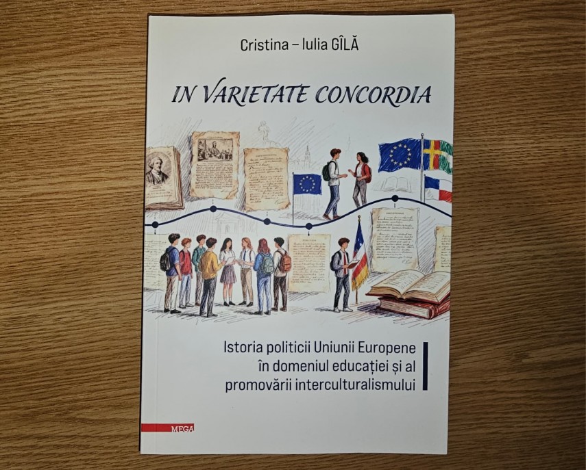prezentare de carte in varietate concordia istoria politicii uniunii europene in domeniul educatiei si al promovarii interculturalismului de dr cristina iulia gila 6971ed58ce5fc