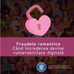 atentie la romance scam dnsc avertizeaza asupra capcanelor emotionale din mediul online 69835b8e8b786