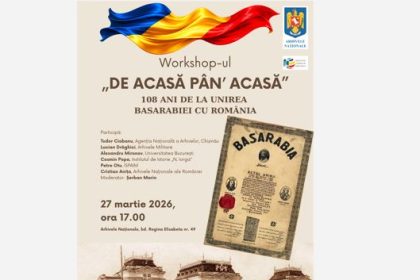 108 ani de la unirea basarabiei cu romania workshop si expozitie la arhivele nationale ale romaniei 69c13fc36ec25