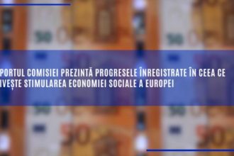 comisia europeana raporteaza progrese si noi finantari de miliarde de euro 69ca6c2ce46a0
