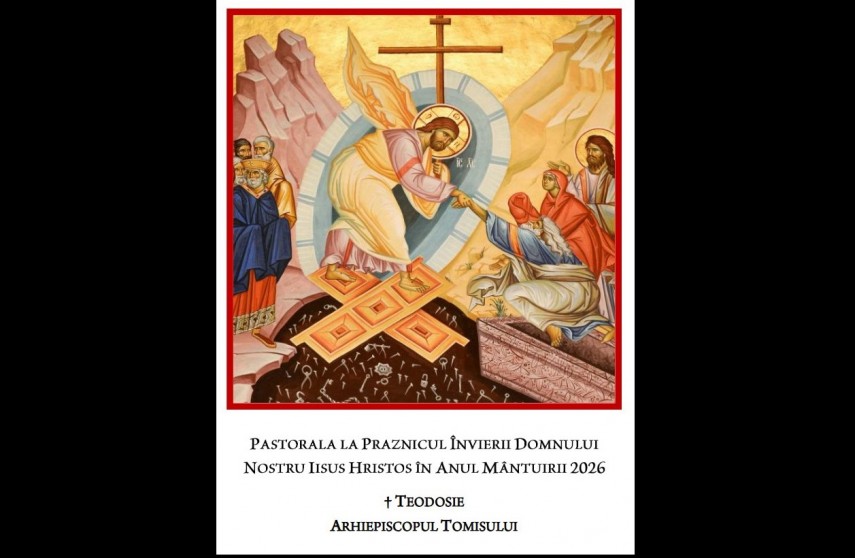pastorala ips teodosie arhiepiscopul tomisului invierea domnului triumful vietii asupra mortii si temelia mantuirii 69d9e9e0de927